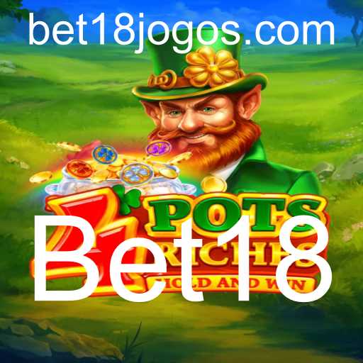 Explorando o Mundo de 4potsriches: Um Jogo de Azar Inovador com Bet18