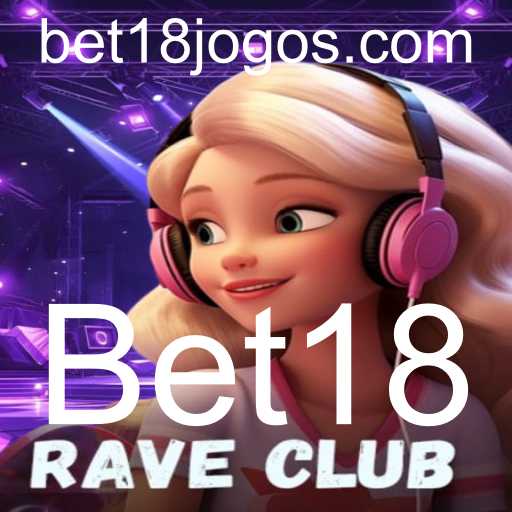 Descubra o Fascinante Mundo de RaveClub com Bet18